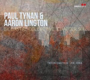 Paul Tynan & Aaron Lington - Bicoastal Collective: Chapter Six in the group OTHER / Övrigt / at Bengans Skivbutik AB (5550225)