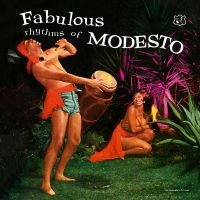 Modesto Duran & Orchestra - Fabulous Rhythms Of Modesto in the group OUR PICKS / Friday Releases / Friday the 26th of July 2024 at Bengans Skivbutik AB (5550249)