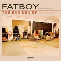 Fatboy - The Enviken Ep in the group OUR PICKS / Friday Releases / Friday the 7th June 2024 at Bengans Skivbutik AB (5550263)