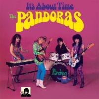 Pandoras The - Its About Time (Vinyl Lp) in the group OUR PICKS / Friday Releases / Friday the 5th July at Bengans Skivbutik AB (5550264)