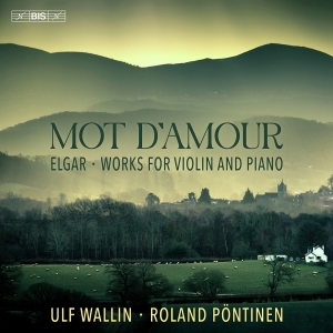 Ulf Wallin Roland PÃ¶ntinen - Elgar: Mot DâAmour in the group OUR PICKS / Friday Releases / Friday the 5th July at Bengans Skivbutik AB (5550313)