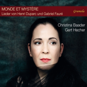 Christina Baader Gert Hecher - Duparc & Faure: Monde Es Mystere in the group OUR PICKS / Friday Releases / Friday the 12th of july 2024 at Bengans Skivbutik AB (5550318)