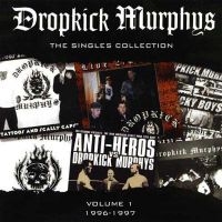 Dropkick Murphys - Singles Collection Vol 1 (Us Versio in the group VINYL / Pop-Rock,Punk at Bengans Skivbutik AB (5550346)