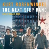 Rosenwinkel Kurt - The Next Step Band (Live At Smalls in the group OUR PICKS / Friday Releases / Friday the 26th of July 2024 at Bengans Skivbutik AB (5550359)