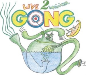 Gong - Live To Infinitea ? On Tour Spring in the group OUR PICKS / Friday Releases / Friday the 26th of July 2024 at Bengans Skivbutik AB (5550385)