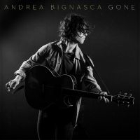 Bignasca Andrea - Gone in the group OUR PICKS / Friday Releases / Friday the 6th of september 2024 at Bengans Skivbutik AB (5550406)