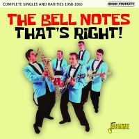 Bell Notes The - That?S Right! ? Complete Singles An in the group CD / Pop-Rock at Bengans Skivbutik AB (5550527)