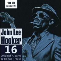 Hooker John Lee - Hooker - 16 Original Albums in the group OUR PICKS / Friday Releases / Friday the 5th July at Bengans Skivbutik AB (5550674)