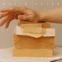 Max Richter - In A Landscape in the group OUR PICKS / Friday Releases / Friday the 6th of september 2024 at Bengans Skivbutik AB (5550690)