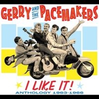 Gerry And The Pacemakers - I Like It! Anthology 1963-1966 in the group OUR PICKS / Friday Releases / Friday the 16th of August at Bengans Skivbutik AB (5551083)