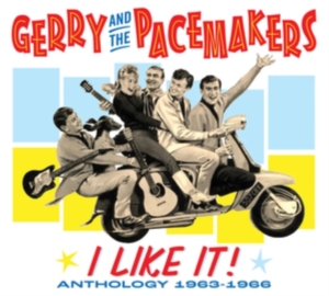 Gerry And The Pacemakers - I Like It! Anthology 1963-1966 in the group OUR PICKS / Friday Releases / Friday the 16th of August at Bengans Skivbutik AB (5551083)