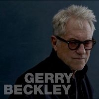 Beckley Gerry - Gerry Beckley in the group OUR PICKS / Friday Releases / Friday the 28th of June 2024 at Bengans Skivbutik AB (5551092)