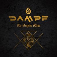 Dampf - No Angels Alive in the group OUR PICKS / Friday Releases / Friday the 23rd of August at Bengans Skivbutik AB (5551152)