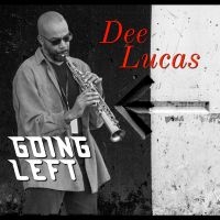 Dee Lucas - Going Left in the group OUR PICKS / Friday Releases / Friday the 5th July at Bengans Skivbutik AB (5551368)