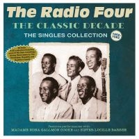 Radio Four The - The Classic Decade - The Singles Co in the group OUR PICKS / Friday Releases / Friday the 28th of June 2024 at Bengans Skivbutik AB (5551388)