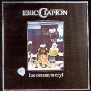 Eric Clapton - No Reason To Cry in the group CD / Pop-Rock at Bengans Skivbutik AB (555301)