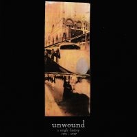 Unwound - A Single History: 1991-2001 in the group OUR PICKS / Friday Releases / Friday the 21th June 2024 at Bengans Skivbutik AB (5553349)