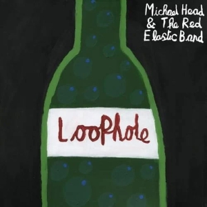 Head Michael & The Red Elastic Band - Loophole in the group VINYL / Pop-Rock at Bengans Skivbutik AB (5553411)