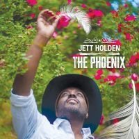 Holden Jett - The Phoenix in the group OUR PICKS / Friday Releases / Friday the 4th of october 2024 at Bengans Skivbutik AB (5554165)