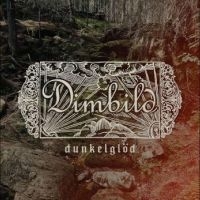 Dimbild - Dunkelglöd in the group OUR PICKS / Friday Releases / Friday the 23rd of August at Bengans Skivbutik AB (5554209)