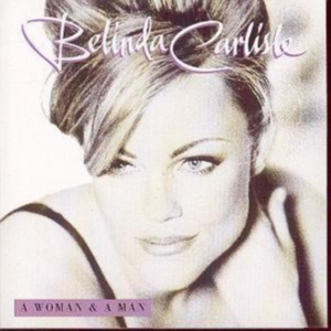 Belinda Carlisle - A Woman & A Man in the group CD / Pop-Rock at Bengans Skivbutik AB (555458)