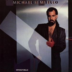 Michael Sembello - Without Walls in the group OUR PICKS / Friday Releases / Friday the 30:th august 2024 at Bengans Skivbutik AB (5555690)