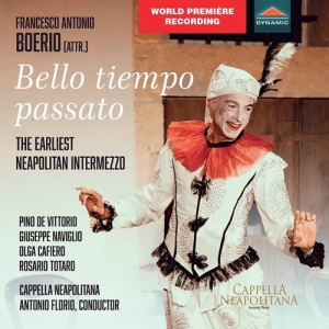 Cappella Neapolitana Antonio Flori - Boerio: Bello Tiempo Passato - The in the group CD / New releases at Bengans Skivbutik AB (5555773)