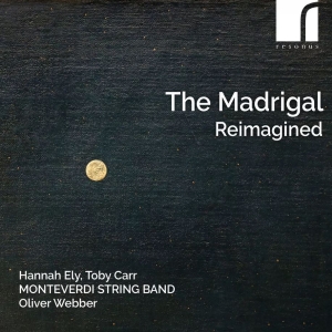 Hannah Ely Toby Carr Monteverdi S - The Madrigal Reimagined in the group CD / New releases at Bengans Skivbutik AB (5555776)