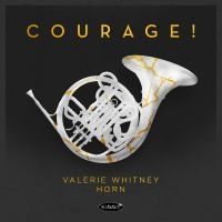 Valerie Whitney - Courage! in the group CD / Pop-Rock at Bengans Skivbutik AB (5555802)