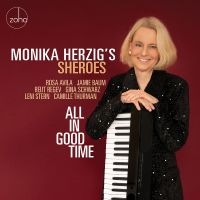 Monika Herzig's Sheroes - All In Good Time in the group CD / Jazz at Bengans Skivbutik AB (5555852)