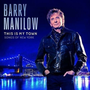 Barry Manilow - This Is My Town in the group CD / Pop-Rock at Bengans Skivbutik AB (5556118)