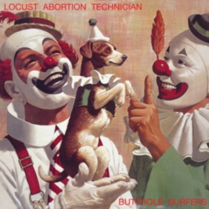 Butthole Surfers - Locust Abortion Technician in the group OUR PICKS / Friday Releases / Friday the 20th of september 2024 at Bengans Skivbutik AB (5556153)