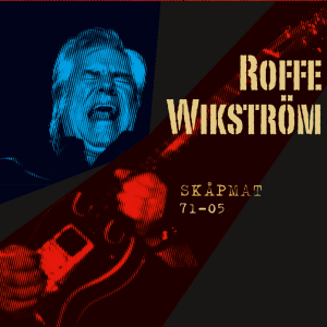 Rolf Wikström - Skåpmat 71-05 in the group OUR PICKS / Friday Releases / Friday the 28th of June 2024 at Bengans Skivbutik AB (5556245)
