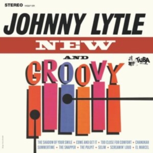 Lytle Johnny - New And Groovy in the group OUR PICKS / Friday Releases / Friday the 26th of July 2024 at Bengans Skivbutik AB (5556263)