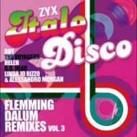 Various Artists - Zyx Italo Disco: Flemming Dalum Rem in the group OUR PICKS / Friday Releases / Friday the 5th July at Bengans Skivbutik AB (5556275)