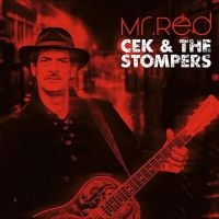 Cek & The Stompers - Mr. Red in the group OUR PICKS / Friday Releases / Friday the 26th of July 2024 at Bengans Skivbutik AB (5556391)