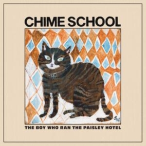 Chime School - The Boy Who Ran The Paisley Hotel in the group OUR PICKS / Friday Releases / Friday the 13th of september 2024 at Bengans Skivbutik AB (5556397)