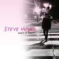 Wynn Steve - Make It Right (Clear Vinyl) in the group OUR PICKS / Friday Releases / Friday the 30:th august 2024 at Bengans Skivbutik AB (5556412)