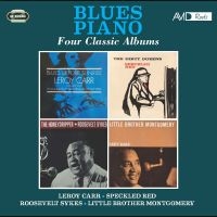 Leroy Carr / Speckled Red / Rooseve - Blues Piano - Four Classic Albums in the group OUR PICKS / Friday Releases / Friday the 26th of July 2024 at Bengans Skivbutik AB (5556456)