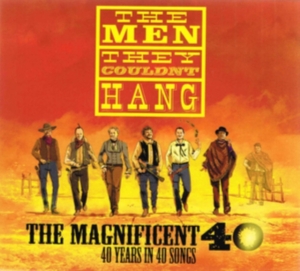 Men They Couldn't Hang The - The Magnificent 40 - 40 Years In 40 in the group OUR PICKS / Friday Releases / Friday the 26th of July 2024 at Bengans Skivbutik AB (5556470)