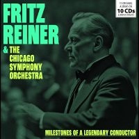 Fritz Reiner & The Chicago Symphony - Milestones Of A Legendary Conductor in the group OUR PICKS / Friday Releases / Friday the 26th of July 2024 at Bengans Skivbutik AB (5556488)