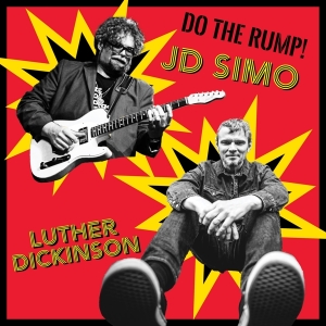 Dickinson Luther & J.D. Simo - Do The Rump! in the group OUR PICKS / Friday Releases / Friday the 20th of september 2024 at Bengans Skivbutik AB (5556535)