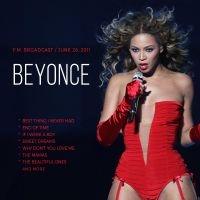 Beyonce - Fm Broadcast / June 26, 2011 in the group OUR PICKS / Friday Releases / Friday the 9th of August at Bengans Skivbutik AB (5556562)