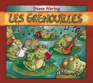 Steve Waring - Les Grenouilles in the group OTHER / Övrigt / at Bengans Skivbutik AB (5556887)