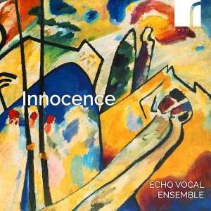 Echo Vocal Ensemble Sarah Latto - Innocence in the group CD / Upcoming releases / Classical at Bengans Skivbutik AB (5557038)