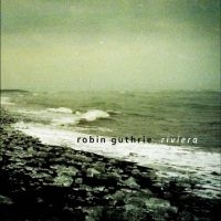 Guthrie Robin - Riviera Ep in the group CD / Upcoming releases / Pop-Rock at Bengans Skivbutik AB (5557111)