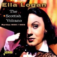 Logan Ella - The Scottish Volcano - Rarities 193 in the group OUR PICKS / Friday Releases / Friday the 9th of August at Bengans Skivbutik AB (5557119)