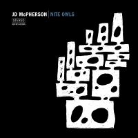 Mcpherson Jd - Nite Owls in the group OUR PICKS / Friday Releases / Friday the 27th of september 2024 at Bengans Skivbutik AB (5557129)