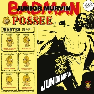 Junior Murvin - Bad Man Possee in the group OUR PICKS / Friday Releases / Friday the 9th of August at Bengans Skivbutik AB (5557244)