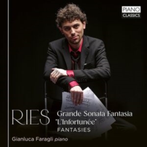 Gianluca Faragli - Ries: Grande Sonata Fantasia